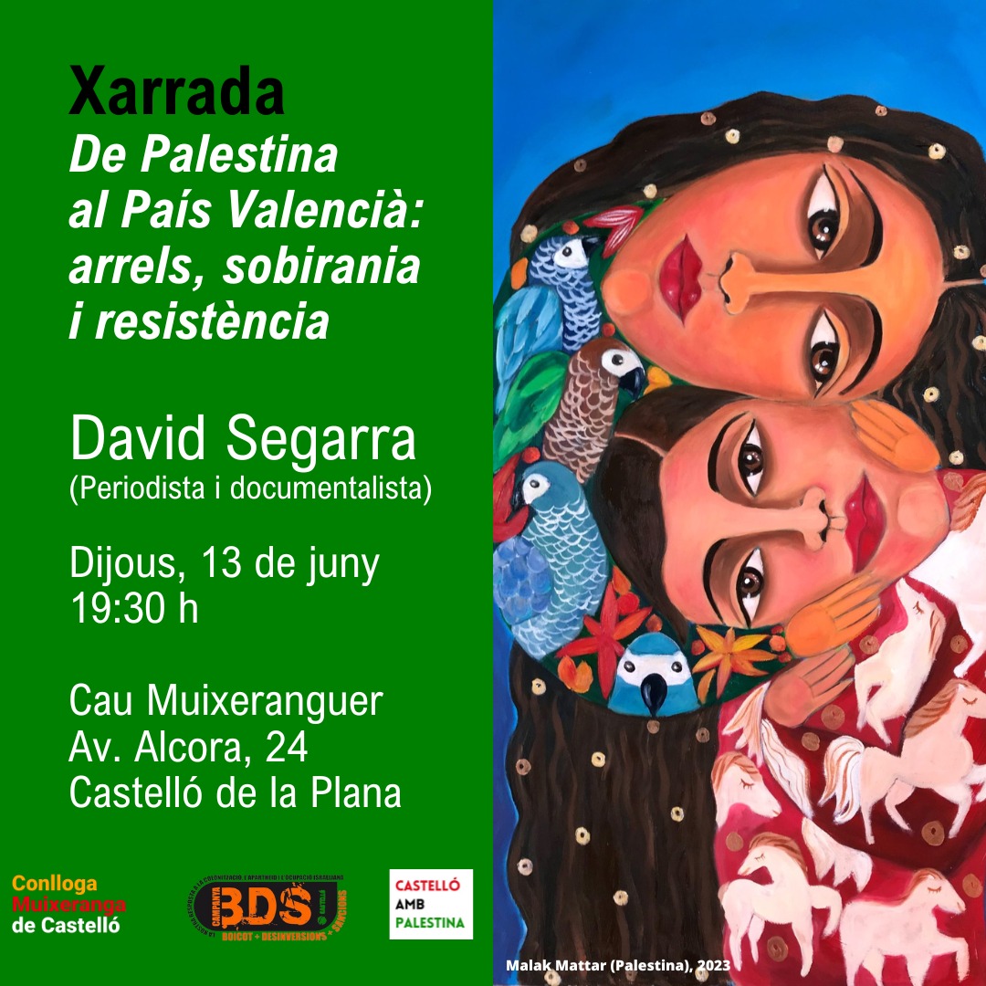 Xarrada. De Palestina al Pa&iacute;s Valenci&agrave;: arrels, sobirania i resist&egrave;ncia