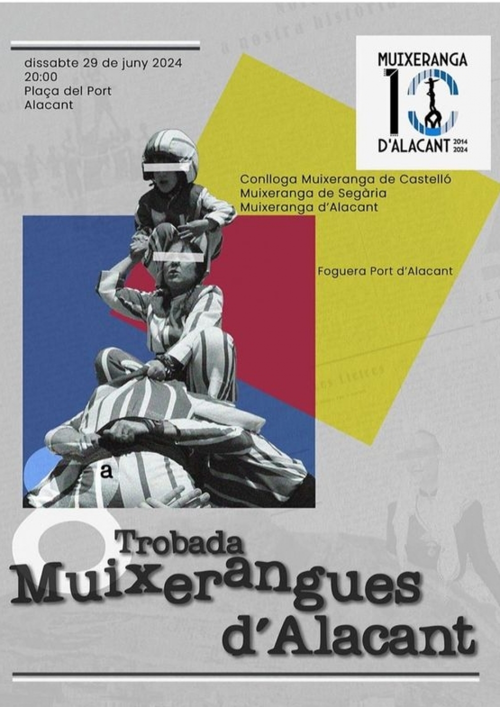 VIII Trobada de Muixerangues ciutat d'Alacant
&nbsp;