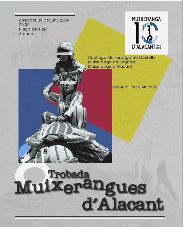 VIII Trobada de Muixerangues ciutat d'Alacant
&nbsp;