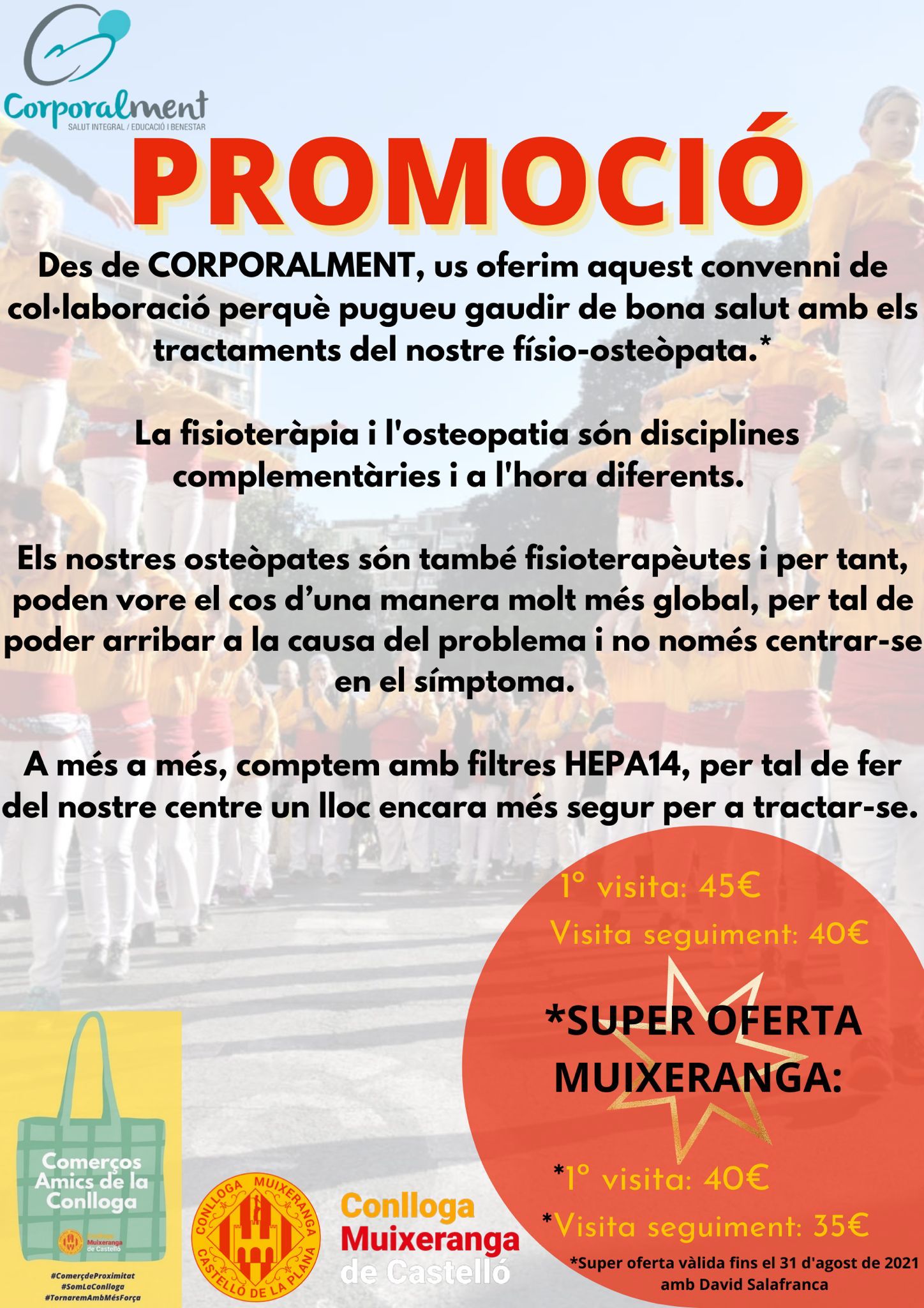 Corporalment ofereix una rebaixa en els seus preus per als membres de la Conlloga
